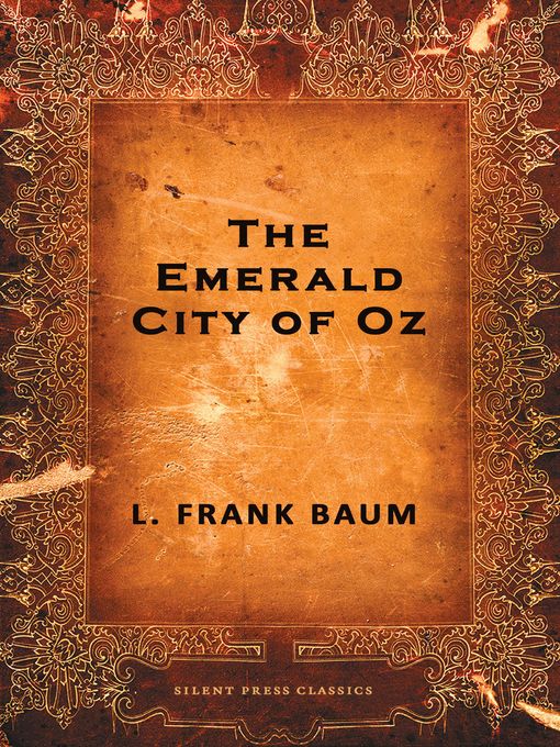 Title details for The Emerald City of Oz by L. Frank Baum - Wait list